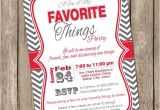 My Favorite Things Party Invitation Wording A Few Of My Favorite Things Chevron Invitation Printable