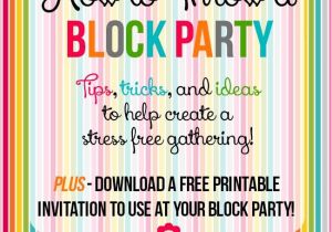 Neighborhood Block Party Invitation Template Free How to Throw A Block Party Printable Invitation Template