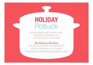 Potluck Christmas Party Invitation Wording Holiday Potluck Invitation Wording