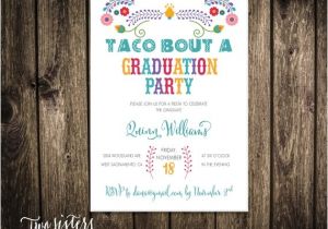 Taco Bout A Party Invitation Taco Bout A Graduation Party Invitation Fiesta Collection