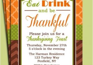 Thanksgiving Party Invitation Message Eat Drink and Be Thankful Thanksgiving Invitation Printable