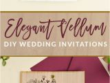 Vellum Wedding Invitation Template 4 Ways to Diy Elegant Vellum Wedding Invitations Diy
