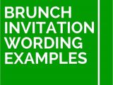 Wording for Birthday Brunch Invitations 12 Brunch Invitation Wording Examples