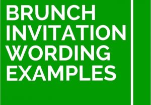 Wording for Birthday Brunch Invitations 12 Brunch Invitation Wording Examples